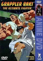 Watch Grappler Baki: The Ultimate Fighter 123movieshub