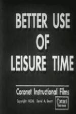 Watch Better Use of Leisure Time 123movieshub