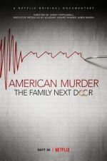 Watch American Murder: The Family Next Door 123movieshub