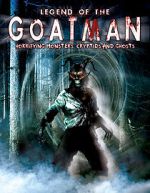 Watch Legend of the Goatman: Horrifying Monsters, Cryptids and Ghosts 123movieshub