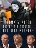 Watch Inside the Russian Info War Machine 123movieshub