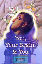 Watch You, Your Brain, & You 123movieshub