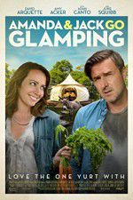 Watch Amanda & Jack Go Glamping 123movieshub