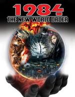 Watch 1984: The New World Order 123movieshub