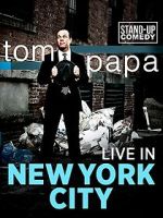 Watch Tom Papa: Live in New York City 123movieshub