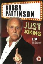 Watch Bobby Patterson - Just Joking 123movieshub