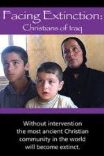 Watch Facing Extinction: Christians of Iraq 123movieshub