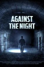 Watch Against the Night 123movieshub