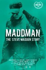 Watch Maddman: The Steve Madden Story 123movieshub