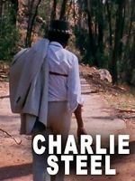Watch Charlie Steel 123movieshub