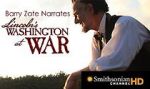 Watch Lincoln\'s Washington at War 123movieshub