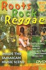 Watch Roots Rock Reggae 123movieshub