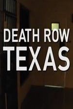 Watch Death Row Texas 123movieshub