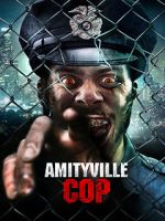 Watch Amityville Cop 123movieshub