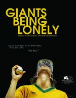Watch Giants Being Lonely 123movieshub