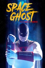 Watch Space Ghost (Short 2021) 123movieshub