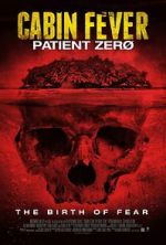 Watch Cabin Fever 3: Patient Zero 123movieshub