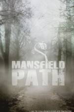 Watch Mansfield Path 123movieshub