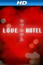 Watch Love Hotel 123movieshub