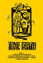Watch Tone Death 123movieshub