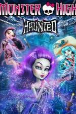 Watch Monster High: Haunted 123movieshub