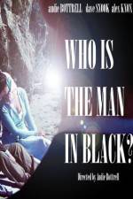 Watch Who Is the Man in Black? 123movieshub