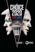 Watch The Choice 2020: Trump vs. Biden 123movieshub