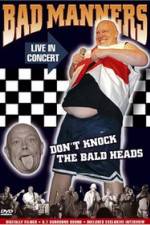 Watch Bad Manners Don't Knock the Bald Heads 123movieshub