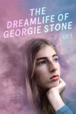 Watch The Dreamlife of Georgie Stone 123movieshub