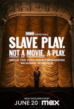 Watch Slave Play. Not a Movie. A Play. 123movieshub