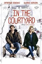 Watch In the Courtyard 123movieshub