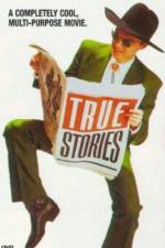 Watch True Stories 123movieshub