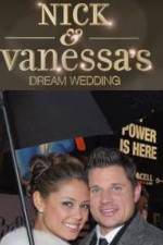 Watch Nick and Vanessas Dream Wedding 123movieshub