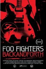 Watch Foo Fighters: Back and Forth 123movieshub