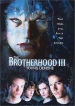 Watch The Brotherhood III: Young Demons 123movieshub