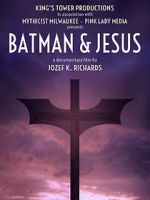 Watch Batman & Jesus 123movieshub