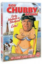 Watch Roy Chubby Brown Dirty Weekend in Blackpool Live 123movieshub