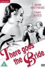 Watch There Goes the Bride 123movieshub