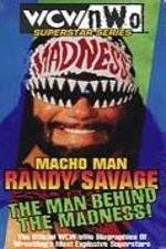 Watch WCW Superstar Series Randy Savage - The Man Behind the Madness 123movieshub