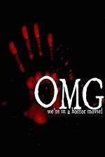Watch OMG... We\'re in a Horror Movie 123movieshub