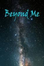 Watch Beyond Me 123movieshub