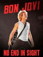 Watch Bon Jovi: No End in Sight 123movieshub