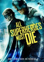 Watch All Superheroes Must Die 123movieshub