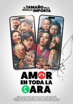 Watch Amor en toda la cara 123movieshub