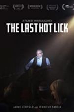 Watch The Last Hot Lick 123movieshub