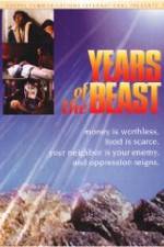 Watch Years of the Beast 123movieshub