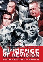 Watch Evidence of Revision: The Assassination of America 123movieshub