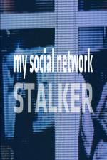 Watch My Social Network Stalker 123movieshub