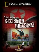 Watch National Geographic: Inside North Korea 123movieshub