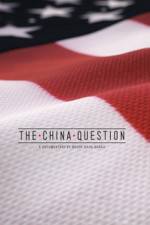 Watch The China Question 123movieshub